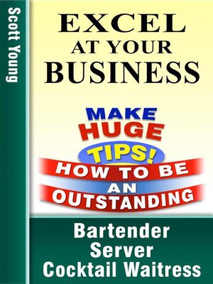 cover image of How to Be an Outstanding Bartender, Server & Cocktail Waitress
